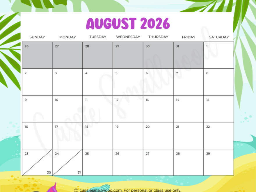 FREE PRINTABLE 2026 AUGUST CALENDAR Cassie Smallwood