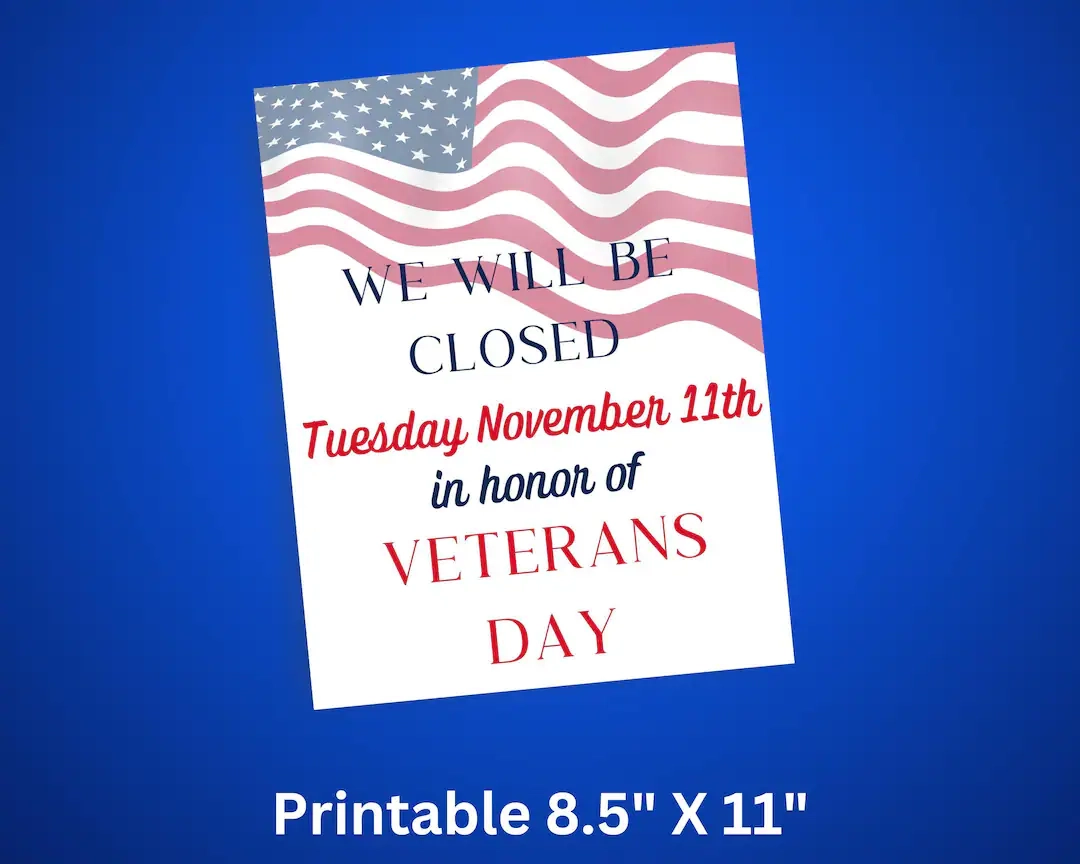 Veteran s Day Closed Sign 2025 Veterans Day Printable Closed Sign Veterans Day Sign Printable Closed Sign Etsy